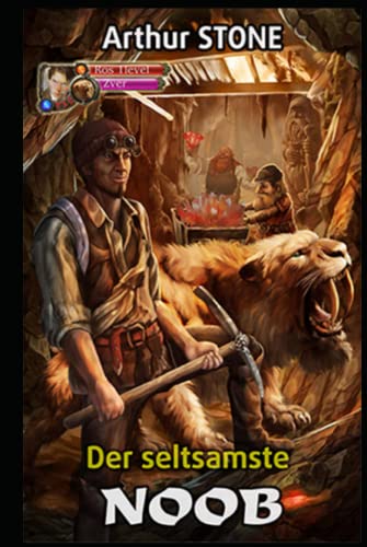 Der seltsamste Noob (Noob LitRPG Buchreihe (Reihe in 3 Bänden))