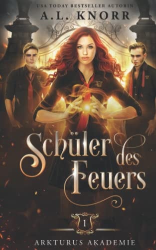 Schüler des Feuers (Arkturus Akademie)