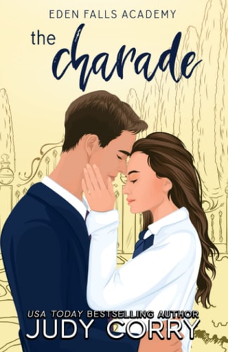 The Charade (Eden Falls Academy)