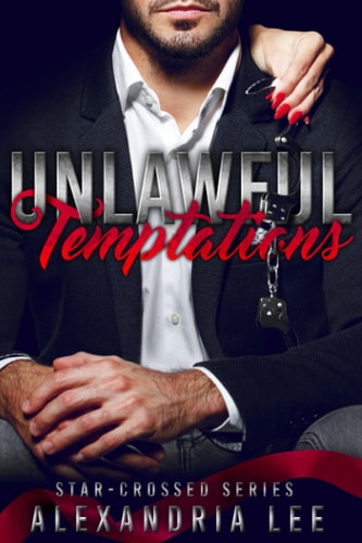 Unlawful Temptations (The Star-Crossed Series)