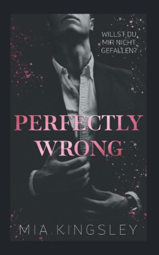 Perfectly Wrong