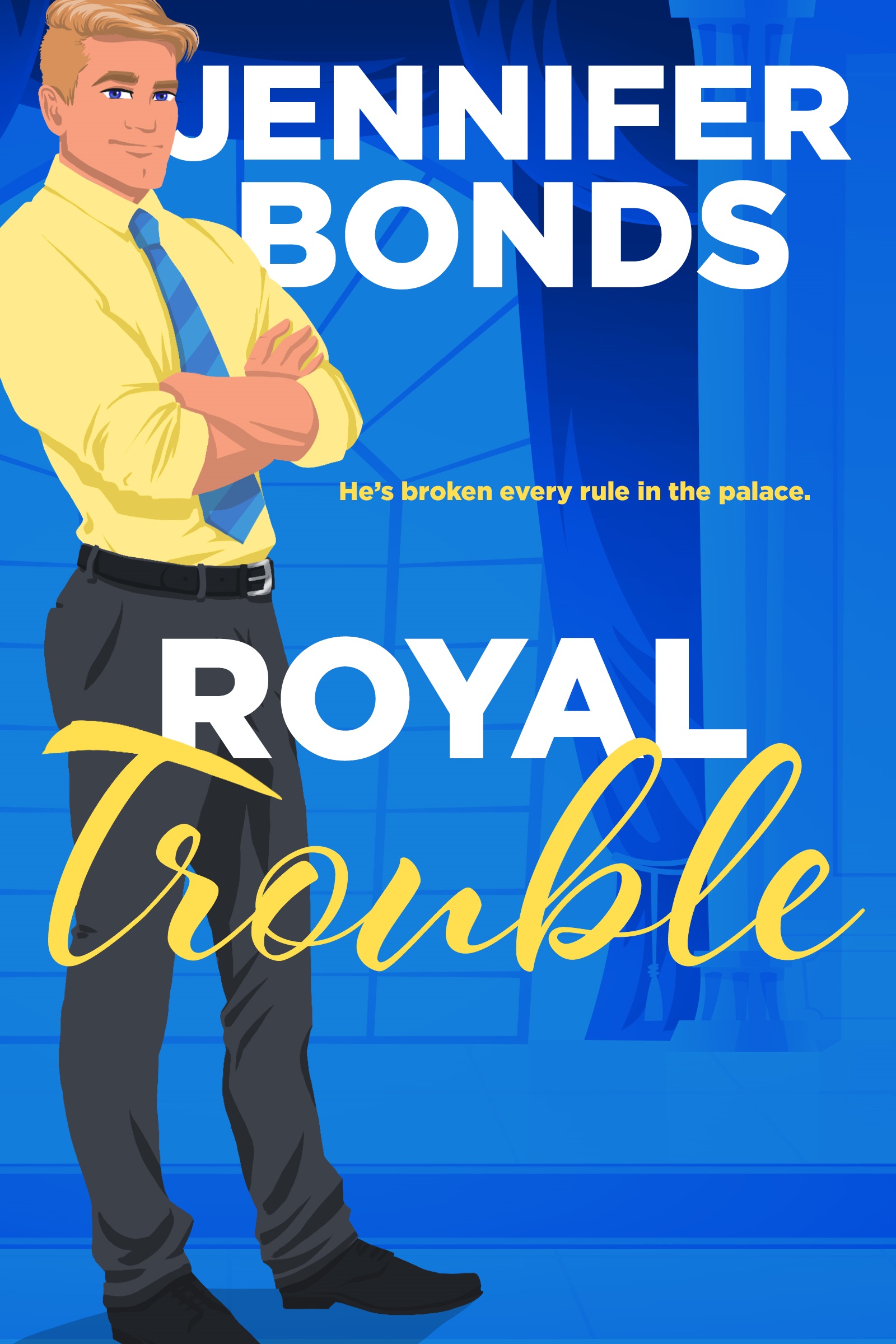 Royal Trouble (Royally Engaged)
