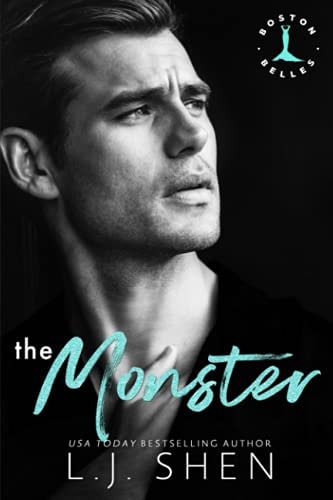The Monster: A Mafia Romance (Boston Belles)