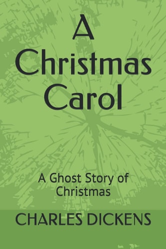 A Christmas Carol: A Ghost Story of Christmas