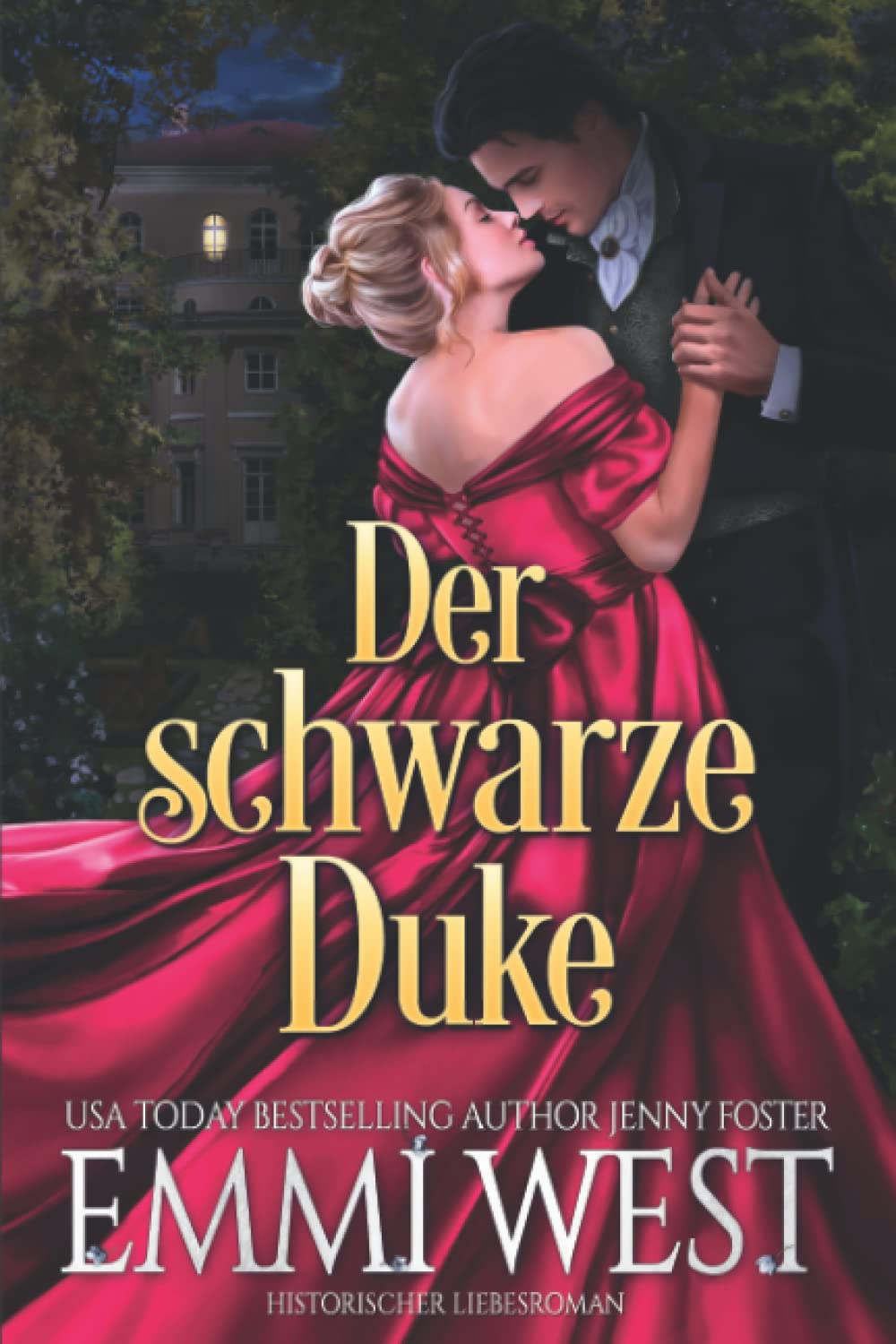 Der schwarze Duke: Historischer Liebesroman
