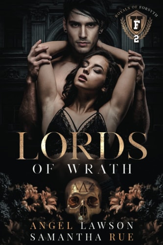 Lords of Wrath: Royals of Forsyth U (Royals of Forsyth University, Band 2)