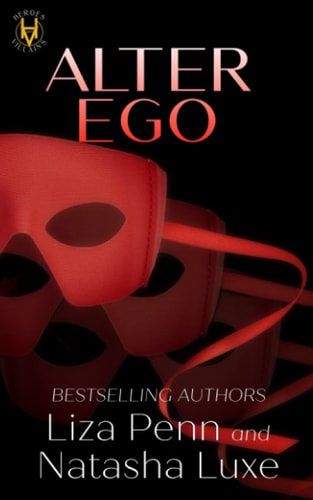 Alter Ego: A Paranormal Organized Crime Romance (Heroes and Villains, Band 2)