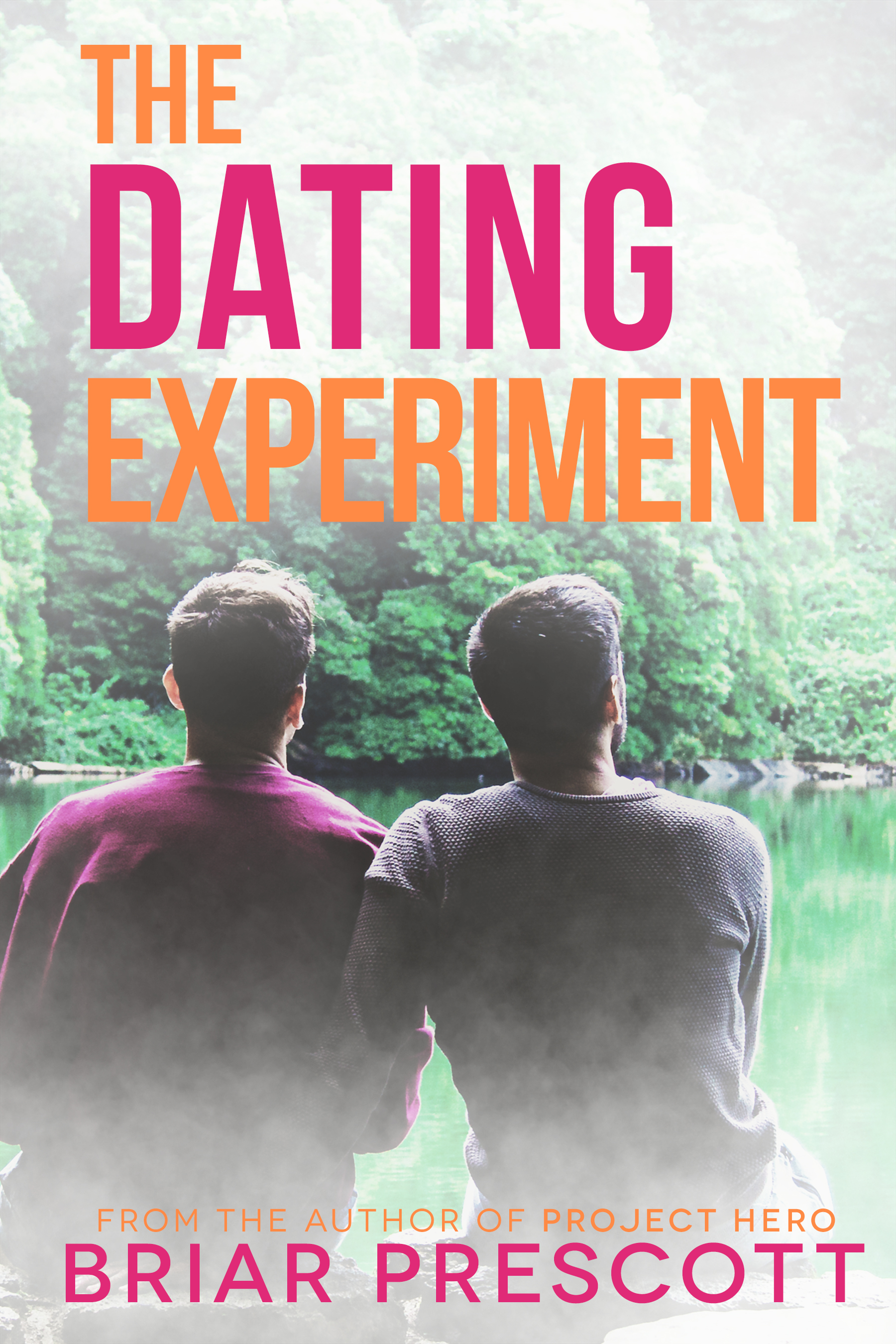 The Dating Experiment (Better With You)