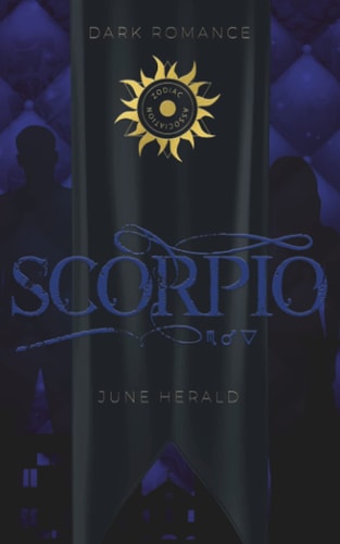 Scorpio: Das Spiel um Macht (Zodiac Association, Band 5)
