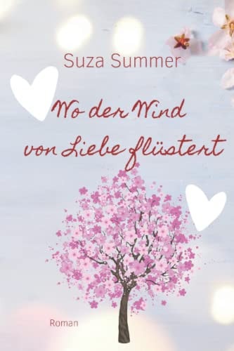 Wo der Wind von Liebe flüstert