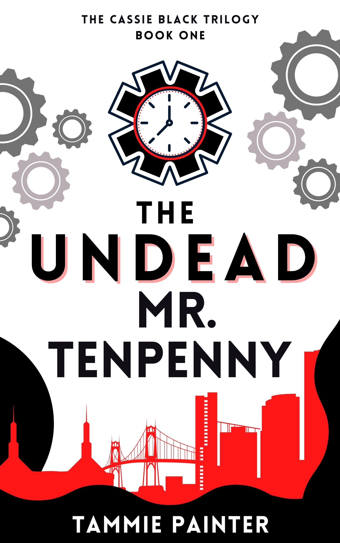 The Undead Mr. Tenpenny: The Cassie Black Trilogy, Book One