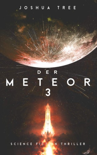 Der Meteor 3: Science Fiction Thriller