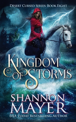 Kingdom of Storms (The Desert Cursed Series)