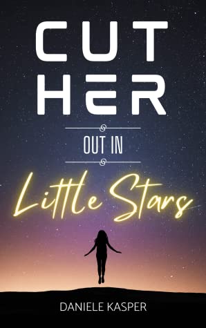 Cut Her Out In Little Stars