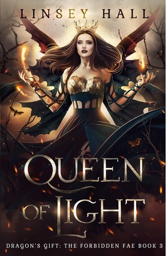 Queen of Light (The Forbidden Fae)
