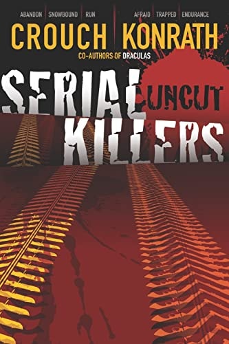 Serial Killers Uncut (Jack Daniels and Associates Mysteries)