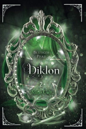 Diklon: Blutiger Pfad