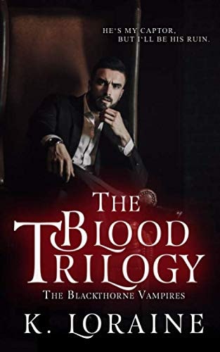 The Blood Trilogy (The Blackthorne Vampires)