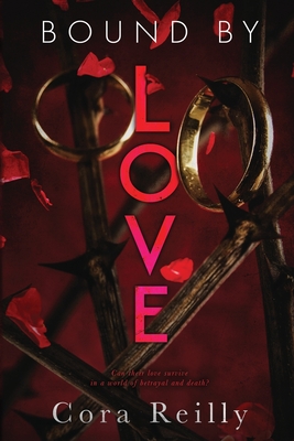 Bound By Love (Born in Blood Mafia Chronicles)