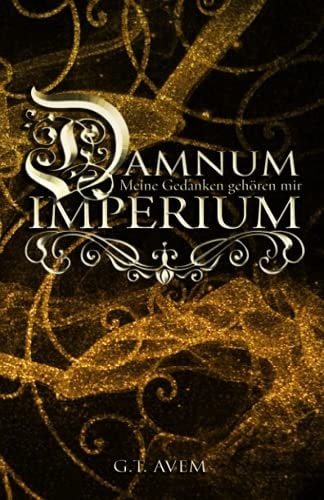 Damnum Imperium: Meine Gedanken gehören mir