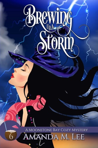 Brewing Up a Storm (A Moonstone Bay Cozy Mystery)