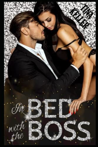 In Bed with the Boss (Boss Romance)