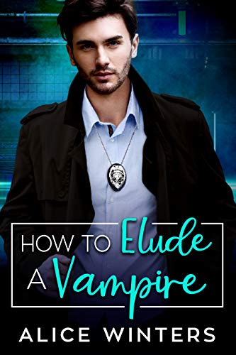 How to Elude a Vampire (VRC: Vampire Related Crimes, Band 2)