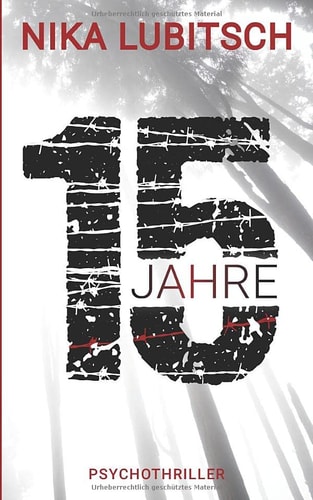 15 Jahre: Psychothriller