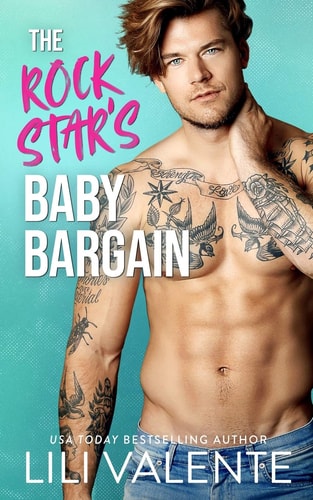 The Rock Star's Baby Bargain (THE BANGOVER SERIES)