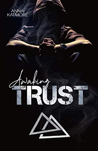 Awaking Trust (Crushed Hearts)