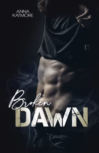 Broken Dawn (Crushed Hearts)