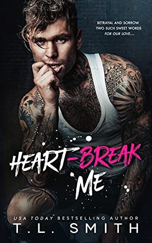 Heartbreak Me (Heartbreak Duet Book 1)