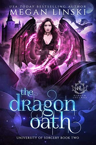 The Dragon Oath: A Fae Academy Shifter Romance (Hidden Legends: University of Sorcery)