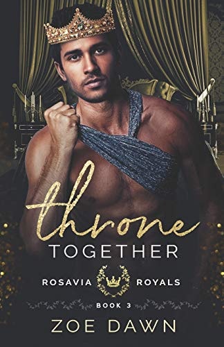 Throne Together (Rosavia Royals)