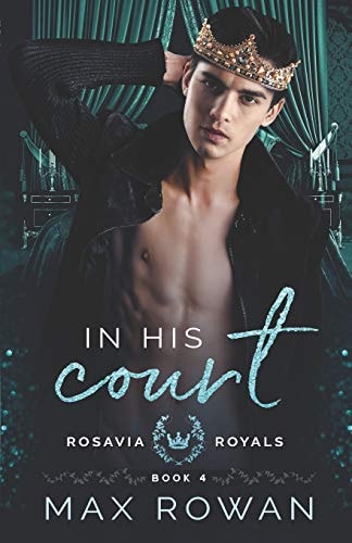 In His Court (Rosavia Royals)