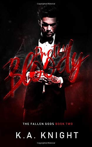 Pretty Bloody (The Fallen Gods)