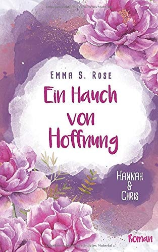 Ein Hauch von Hoffnung: Hannah & Chris