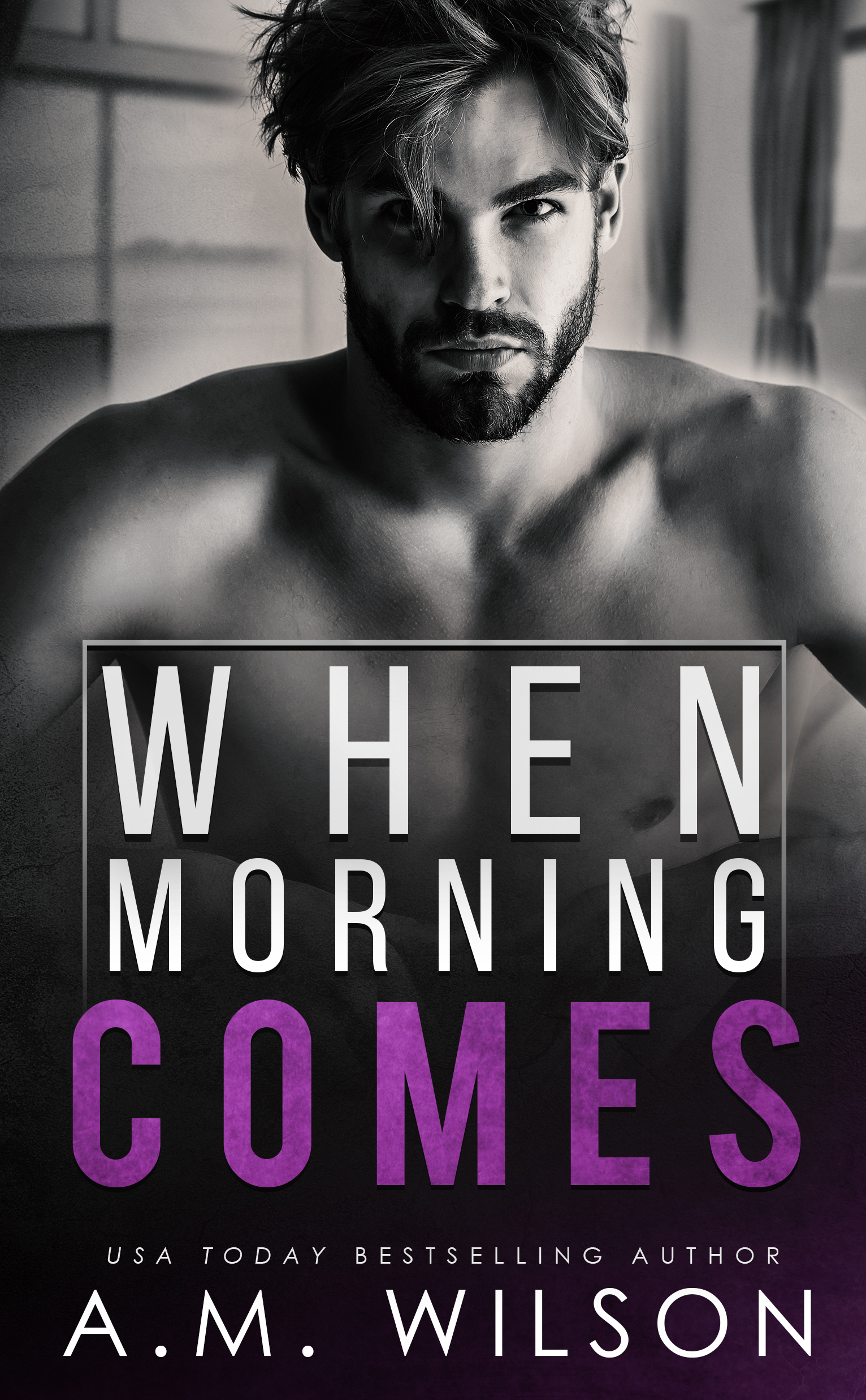 When Morning Comes (Arrow Creek)
