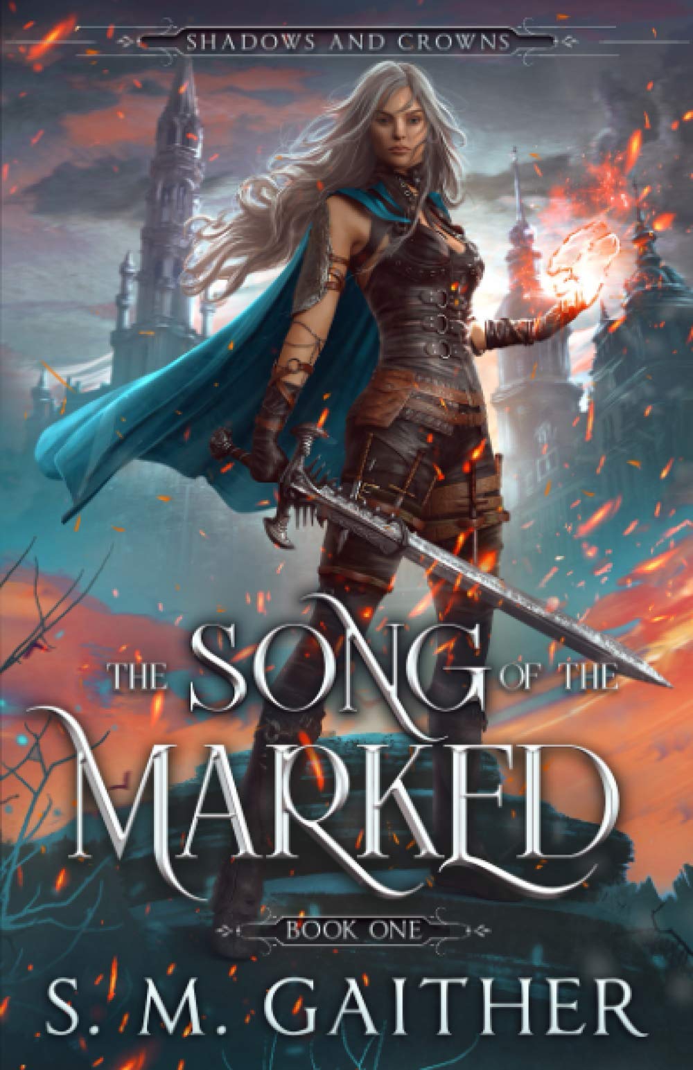 The Song of the Marked (Shadows and Crowns, Band 1)