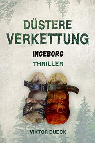 Düstere Verkettung: Ingeborg