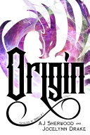 Origin (Scales 'N' Spells, Band 1)
