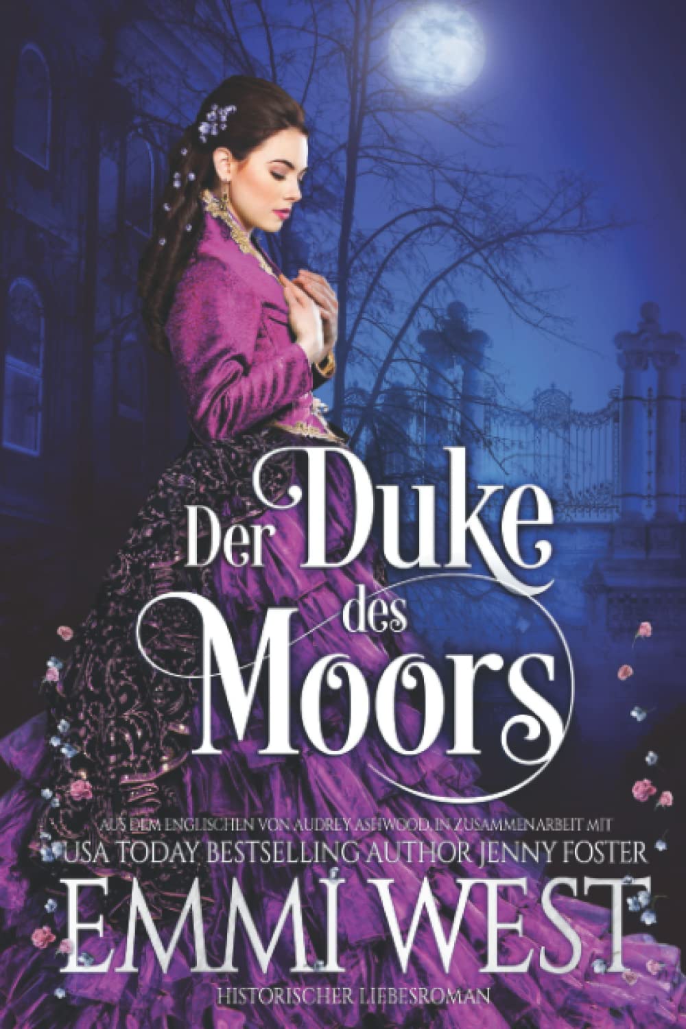Der Duke des Moors: Historischer Liebesroman