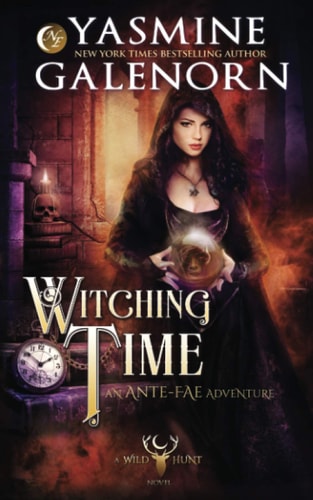 Witching Time: An Ante-Fae Adventure (The Wild Hunt)