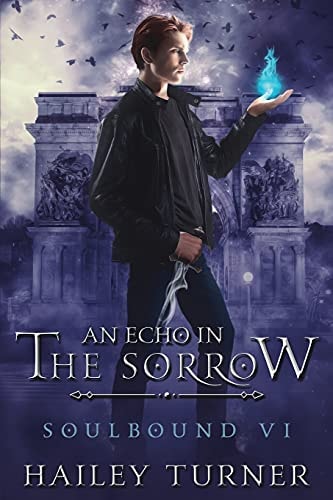 An Echo in the Sorrow (Soulbound, Band 6)