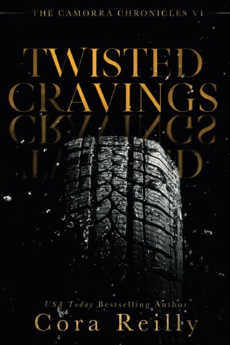 Twisted Cravings (The Camorra Chronicles)