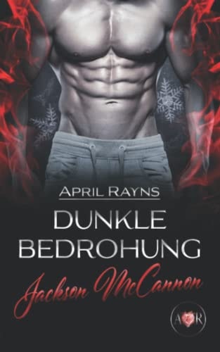 Jackson McCannon - Dunkle Bedrohung: Dark Romance (McCannon Clan, Band 2)