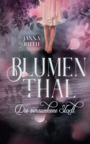 Blumenthal: Die versunkene Stadt