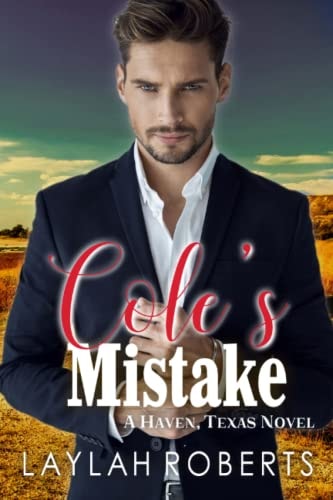 Cole's Mistake (Haven, Texas)