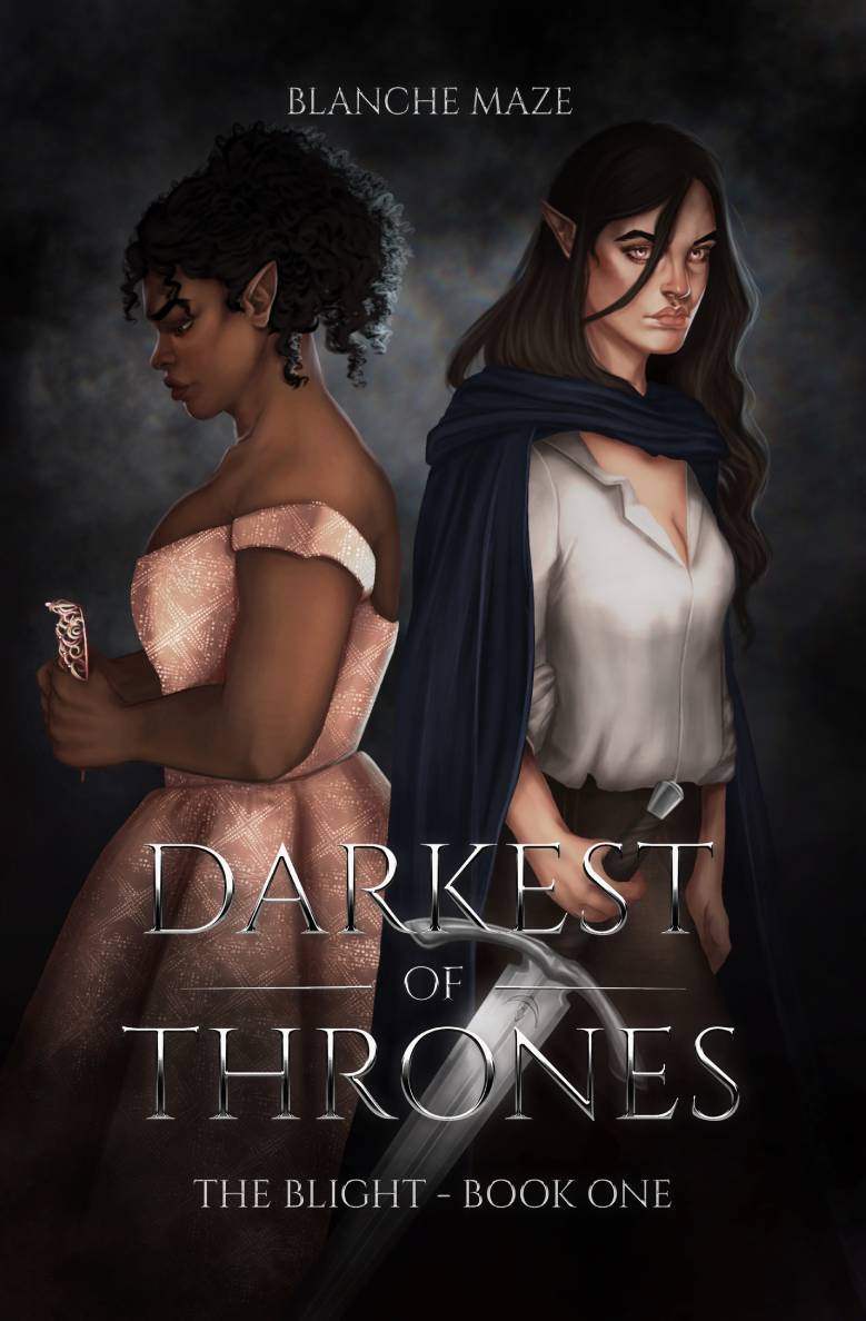 Darkest of Thrones: (The Blight 1)