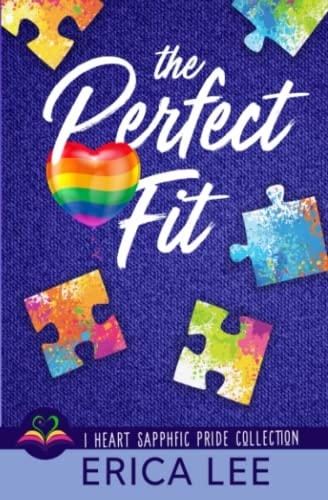 The Perfect Fit (I Heart SapphFic Pride Collection)